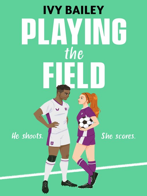 Title details for Playing the Field by Ivy Bailey - Available